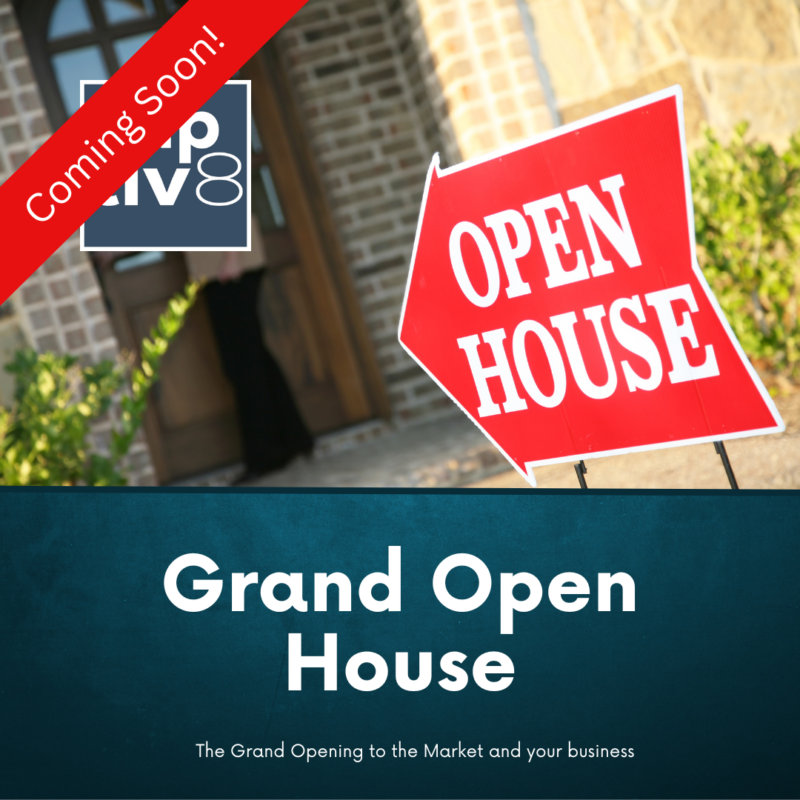 Grand Open House